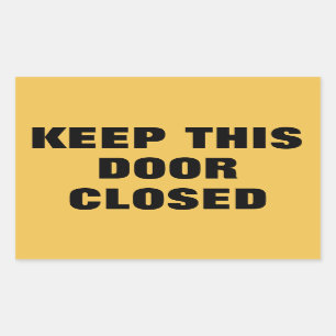 Keep This Door Closed sign Sticker