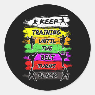 Keep Training Until The Belt Turns Black Retro Kar Classic Round Sticker