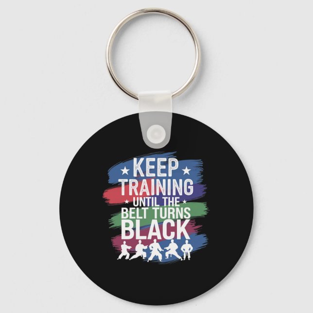 Keep Training Until The Belt Turns Black Retro Kar Keychain (Front)