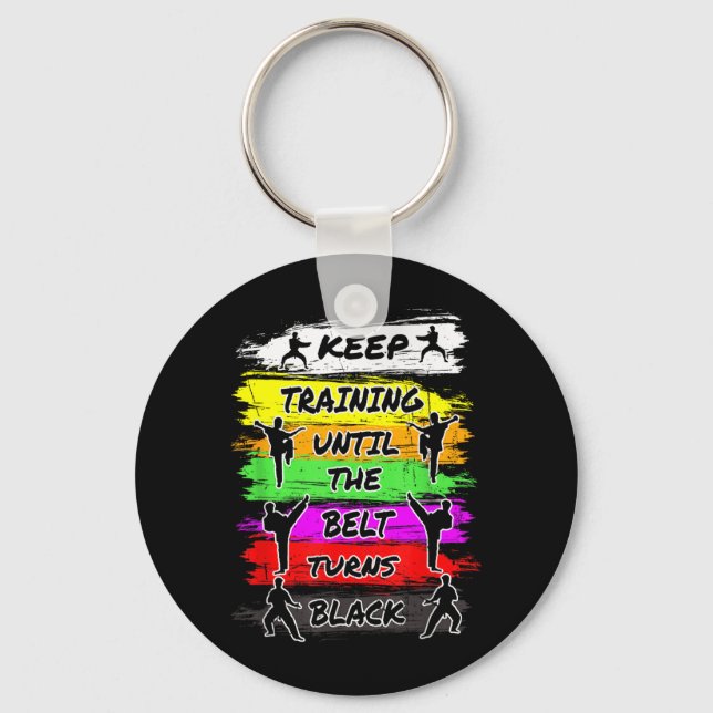 Keep Training Until The Belt Turns Black Retro Keychain (Front)