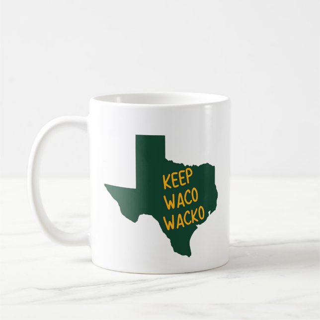 Keep Waco Wacko Mug (Left)
