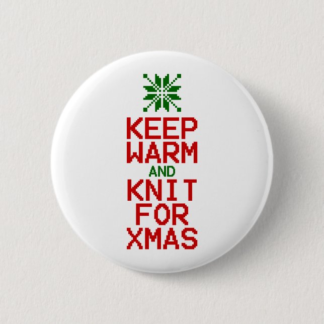 Keep Warm and Knit for Xmas 2 Inch Round Button (Front)