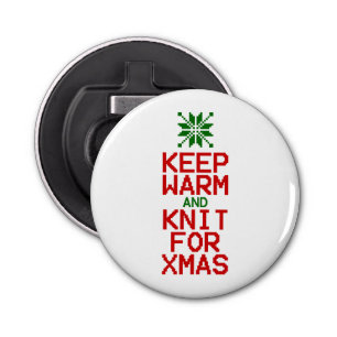 Keep Warm and Knit for Xmas Bottle Opener