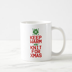 Keep Warm and Knit for Xmas Coffee Mug