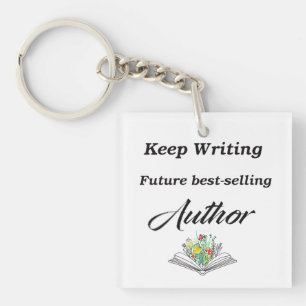 Keep Writing Future Best-Selling Author Motivation Keychain