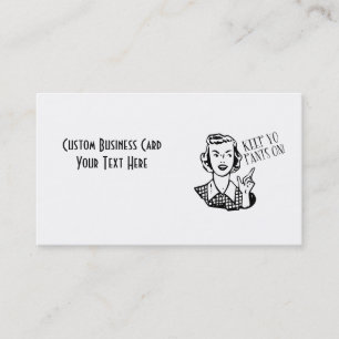 Keep Yo Pants On! - Retro Housewife Business Card