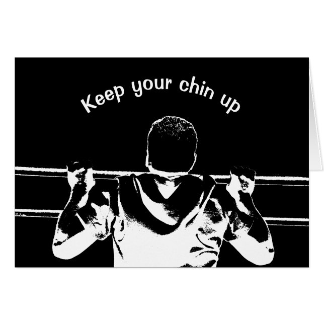 Keep Your Chin Up (Front Horizontal)