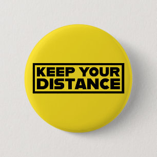 Keep Your Distance 2 Inch Round Button