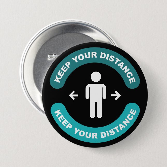 Keep Your Distance 3 Inch Round Button (Front & Back)
