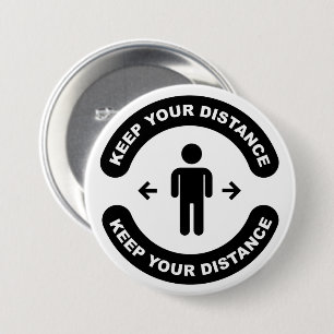 Keep Your Distance 3 Inch Round Button