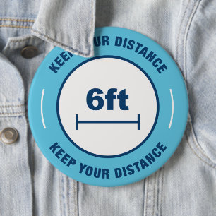 Keep Your Distance 6 Inch Round Button