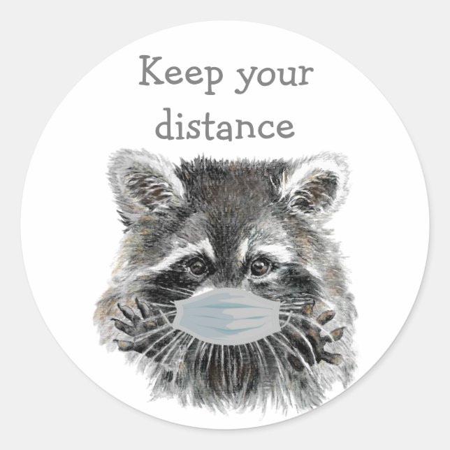 Keep Your Distance Social Distancing Raccoon Fun Classic Round Sticker (Front)