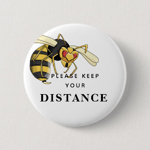 Keep your distance warrior wasp 2 inch round button