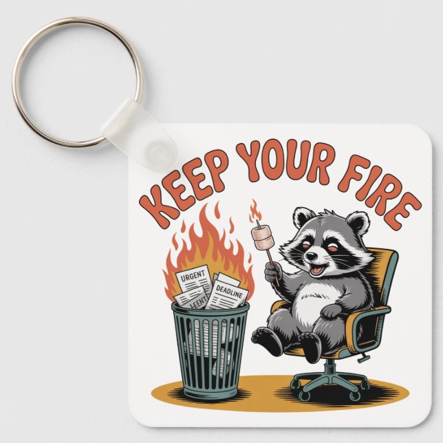 Keep Your Fire Keychain (Front)
