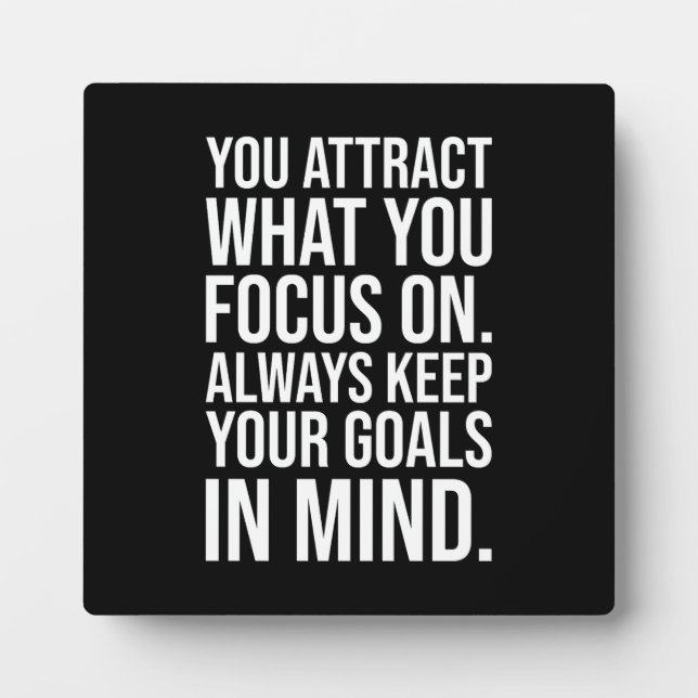 Keep Your Goals In Mind - Success Motivational Plaque (Front)