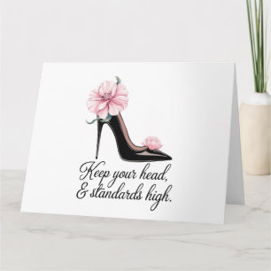 Keep your head and standards high Coco Chanel Card