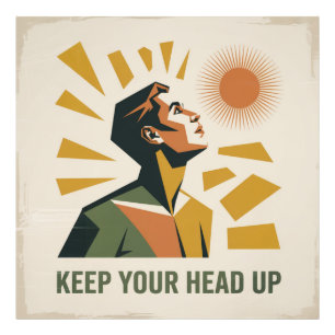 Keep Your Head Up Photo Print