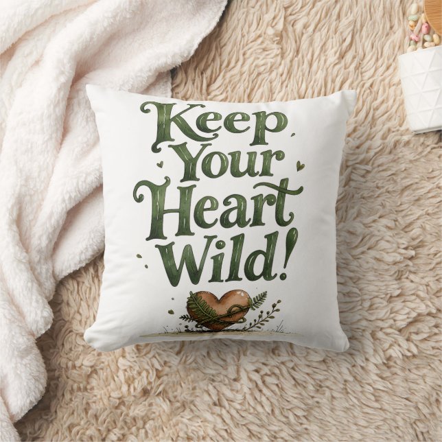  Keep Your Heart Wild Fern Throw Pillow  (Blanket)