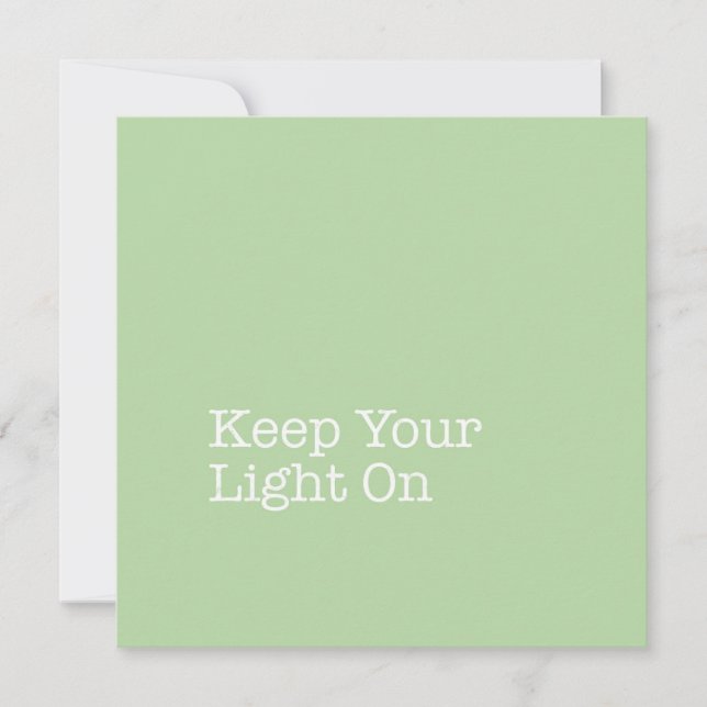 Keep Your Light On Note Card (Front)