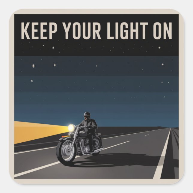 Keep Your Light On Square Sticker (Front)
