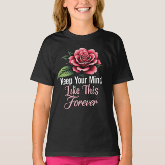 Keep your mind like this T-Shirt