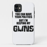 Keep Your Politics, I'm Keeping My Guns