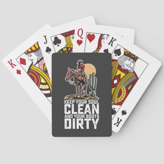 Keep Your Soul Clean And Your Boots Dirty Playing Cards (Back)