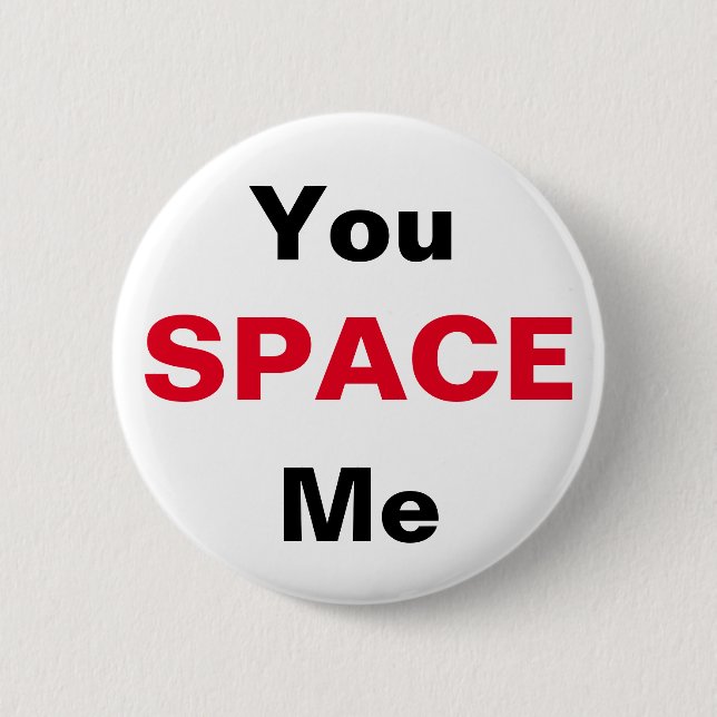 Keep Your Space 2 Inch Round Button (Front)