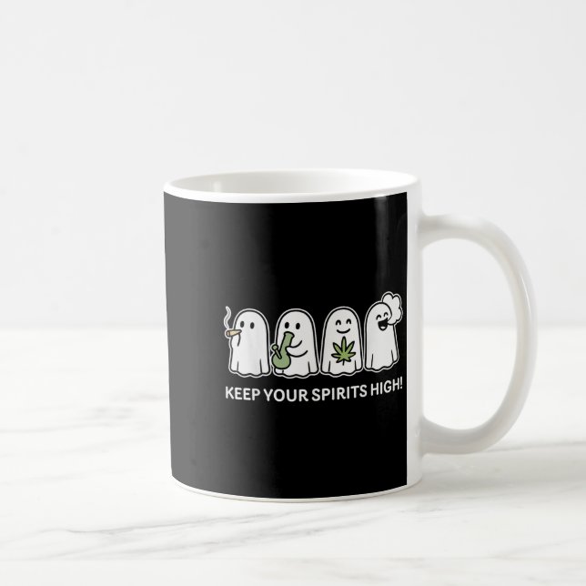 Keep Your Spirits High Ghost Smoking Weed Hallowee Coffee Mug (Right)