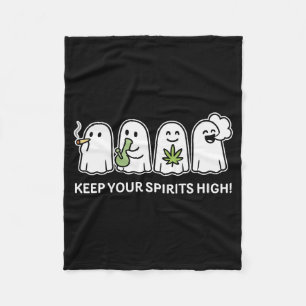 Keep Your Spirits High Ghost Smoking Weed Hallowee Fleece Blanket
