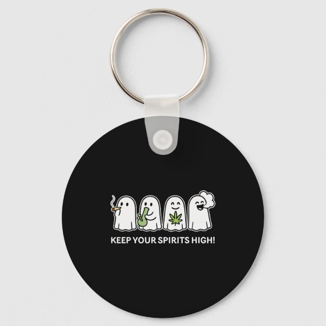 Keep Your Spirits High Ghost Smoking Weed Hallowee Keychain (Front)