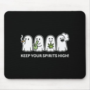 Keep Your Srits High Ghost Smoking Weed Halloween  Mouse Pad