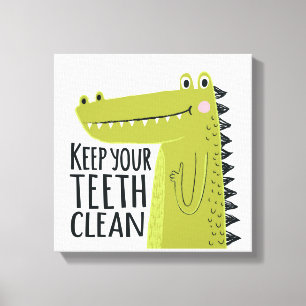 Keep Your Teeth Clean Canvas Print