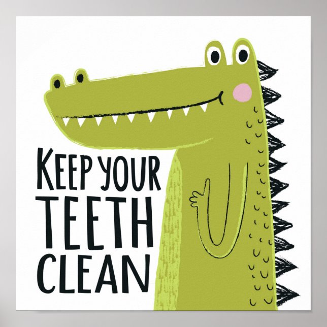 Keep Your Teeth Clean Poster (Front)