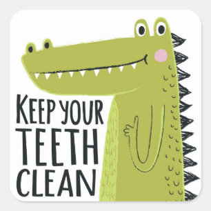 Keep Your Teeth Clean Square Sticker