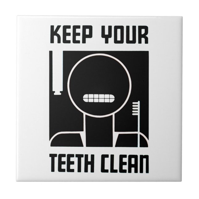 Keep Your Teeth Clean Tile (Front)