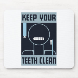 Keep Your Teeth Clean -- WPA Mouse Pad