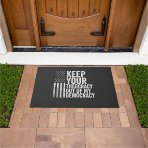 Keep Your Theocracy Our of my Democracy Harris  Doormat