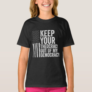 Keep Your Theocracy Our of my Democracy Harris  T-Shirt