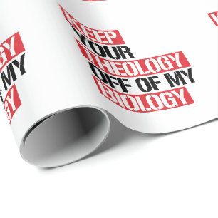 Keep Your Theology Off of my Biology Wrapping Paper