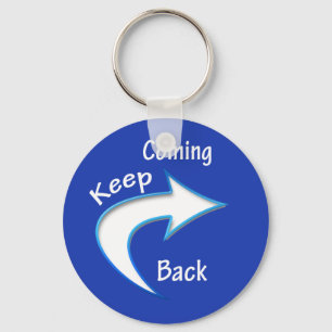 KeepComingBack Keychain