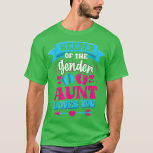 Keeper Of The Gender Aunt Loves You Gender Reveal  T-Shirt