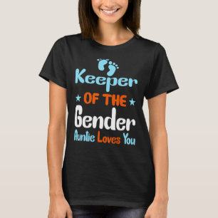 Keeper Of The Gender Auntie Gender Reveal Party Id T-Shirt