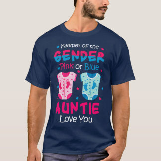 Keeper Of The Gender Auntie Loves You Baby Announc T-Shirt