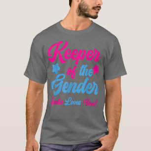 Keeper of the Gender Auntie Loves you gender revea T-Shirt