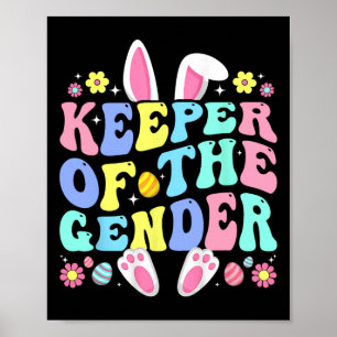Keeper Of The Gender Boy Or Girl Easter Bunny Gend Poster