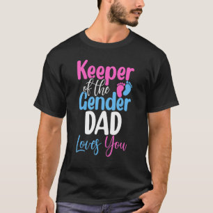 Keeper Of The Gender Dad Loves You Cute Baby Annou T-Shirt