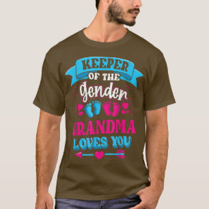 Keeper Of The Gender Grandma Loves You Gender Reve T-Shirt