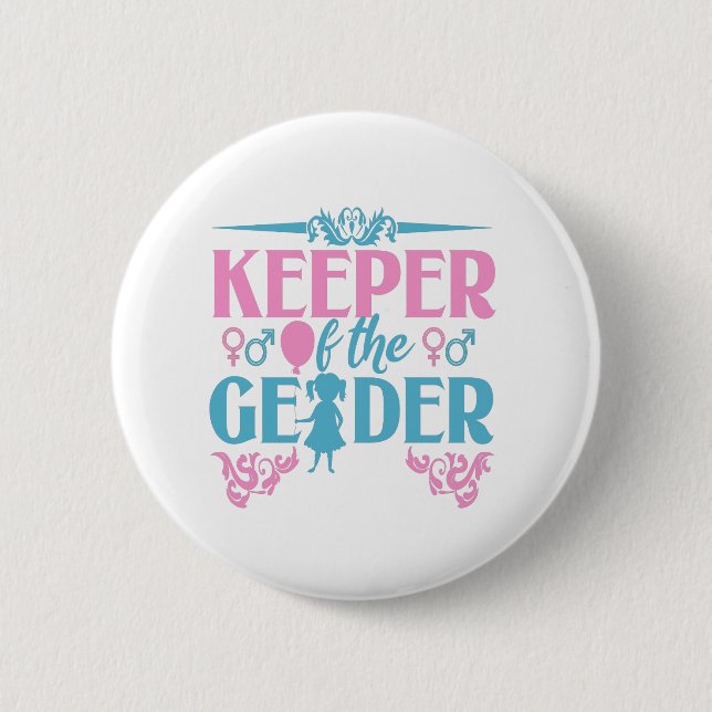 Keeper of the Gender Pink and Blue Gender Reveal 2 Inch Round Button (Front)