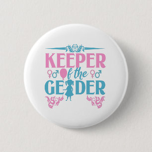 Keeper of the Gender Pink and Blue Gender Reveal 2 Inch Round Button